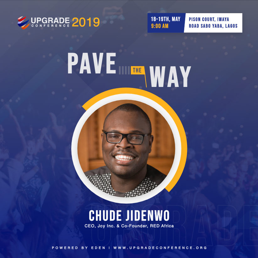 Chude Jideonwo to deliver keynote speech at Upgrade Conference 2019