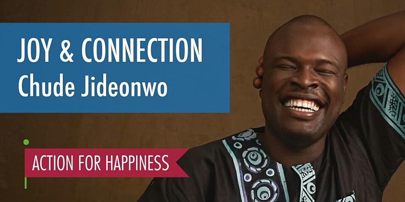 Chude Jideonwo speaks on Joy and Connection at Action for Happiness event [Video]