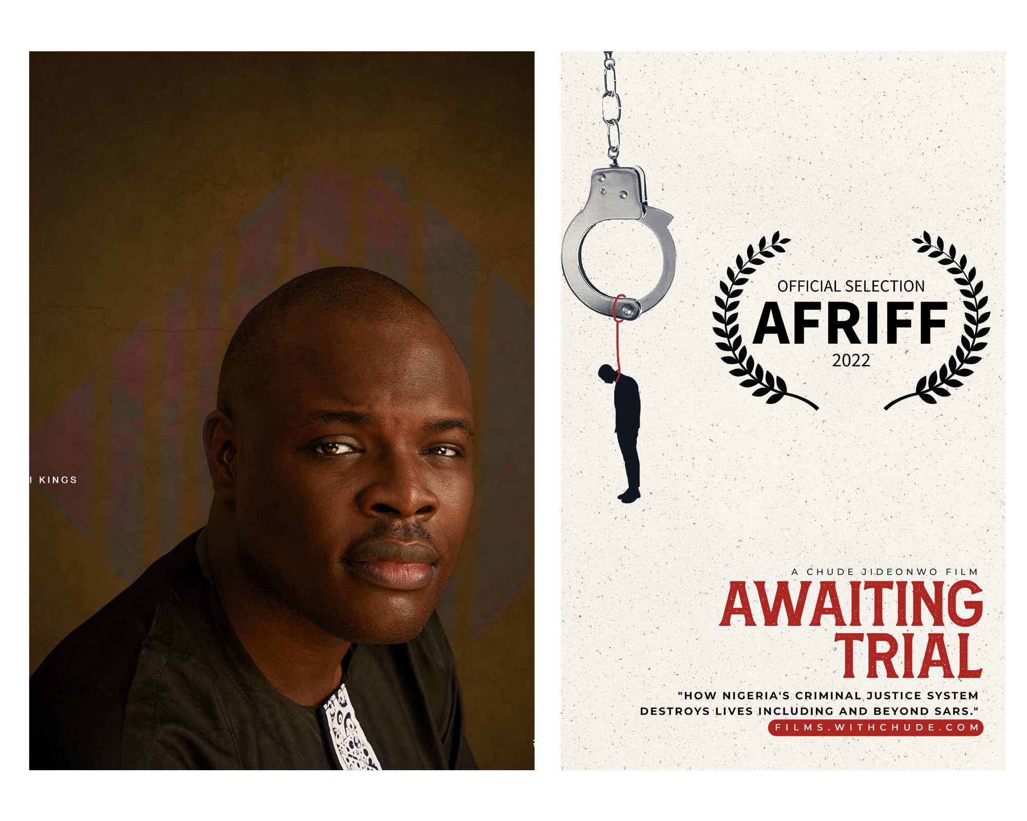Chude Jideonwo on Making Awaiting Trial – by Dika Ofoma