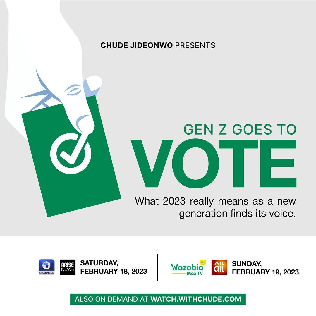 Chude Jideonwo Presents: The Factual Film & Series Studio is set to release its 2023 Nigerian election special themed ‘Gen Z goes to vote’.