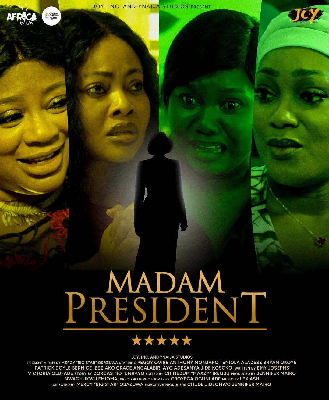 Peggy Ovire, Teniola Aladese, Jide Kosoko, Patrick Doyle and Ayo Adesanya star in Madam President as Episode One premieres on YouTube 